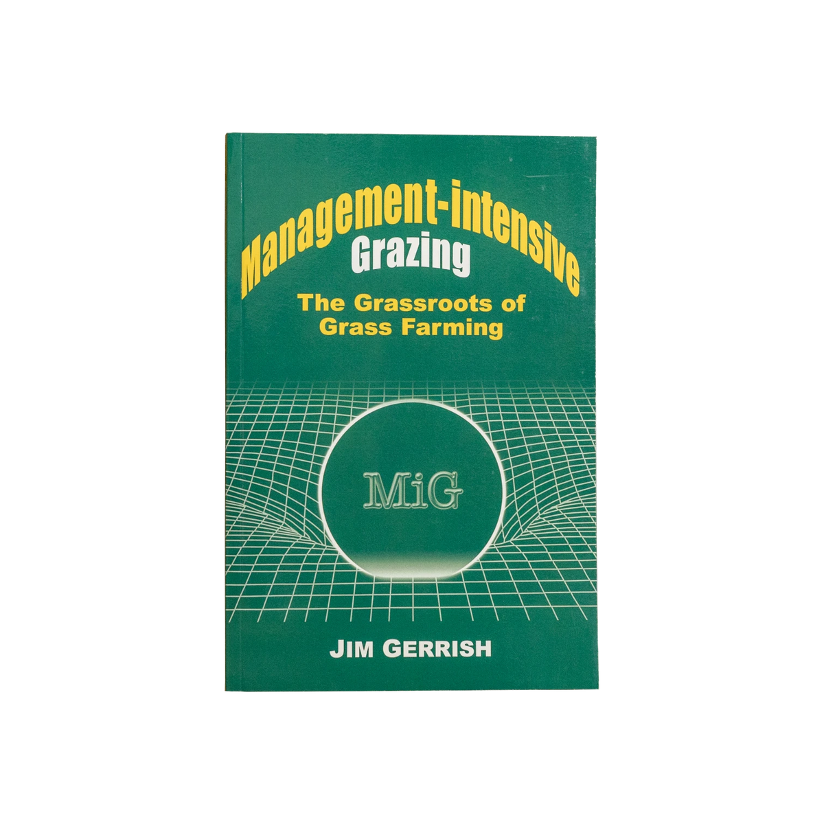 USA Grazing Systems book Management-Intensive Grazing by Jim Gerrish featuring a green cover with white grid graphics.